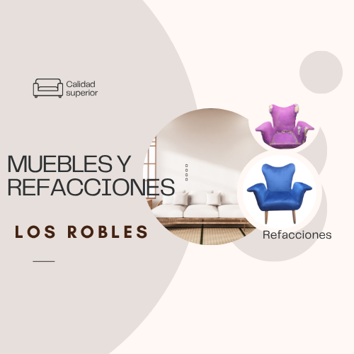 MUEBLES Y REFACCIONES LOS ROBLES